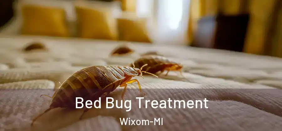 Bed Bug Treatment Wixom-MI