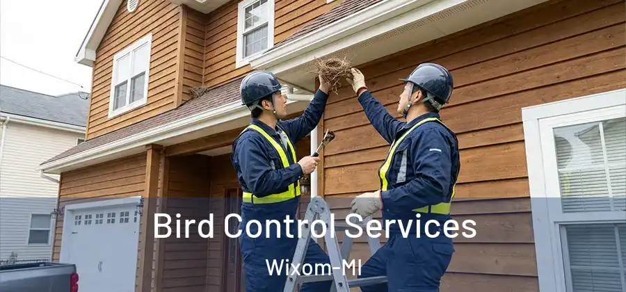 Bird Control Services Wixom-MI