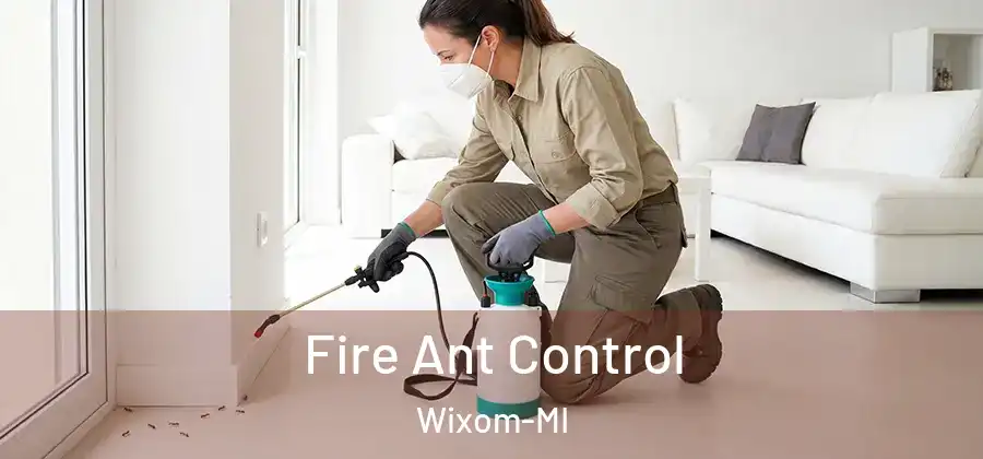 Fire Ant Control Wixom-MI