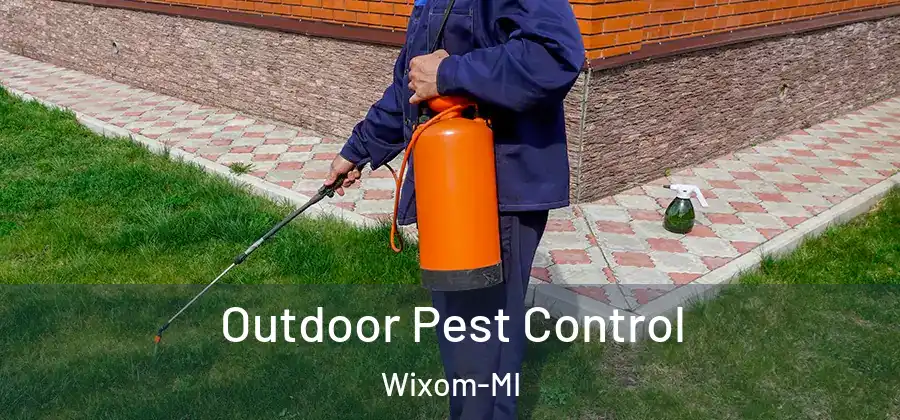 Outdoor Pest Control Wixom-MI
