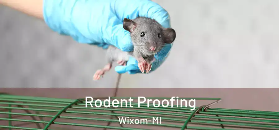 Rodent Proofing Wixom-MI