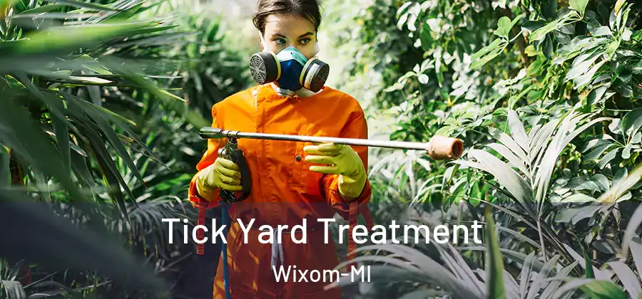 Tick Yard Treatment Wixom-MI